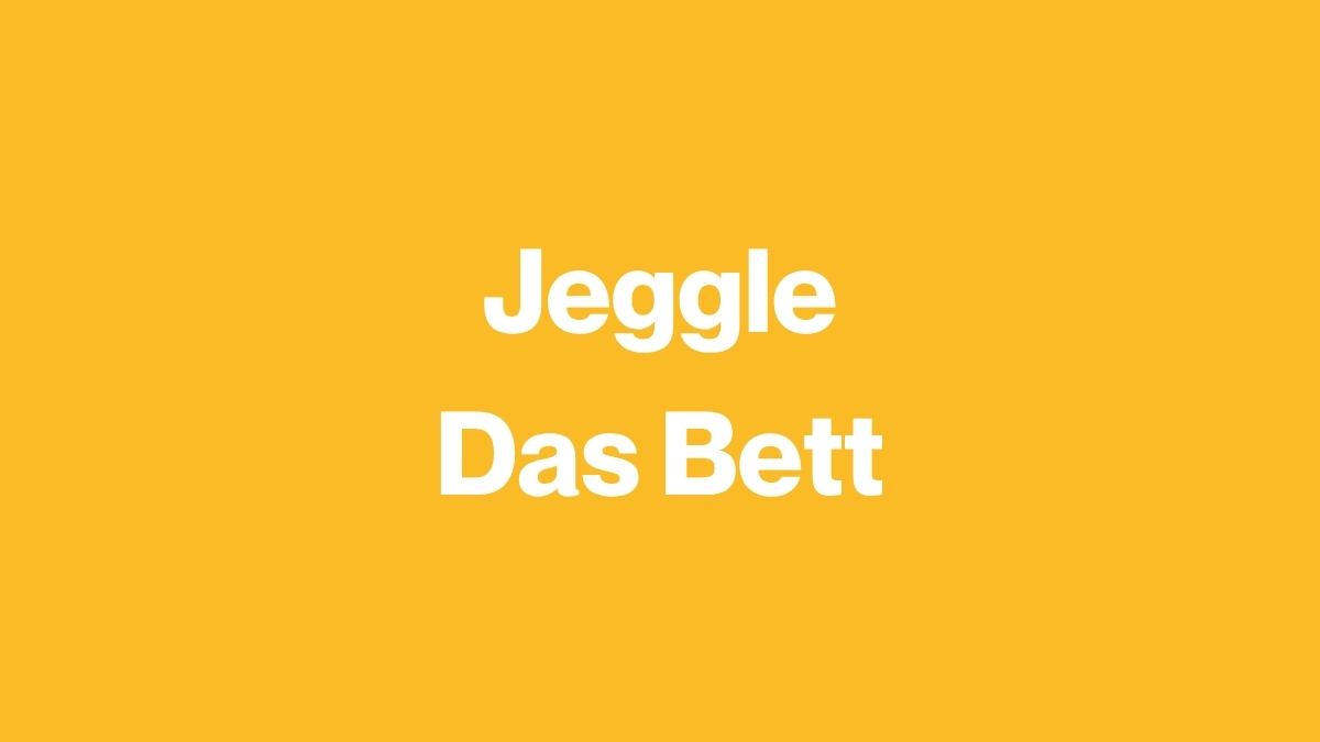 Jeggle Das Bett