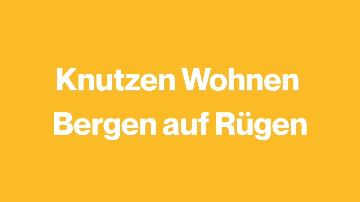 Knutzen Wohnen Bergen auf Rügen