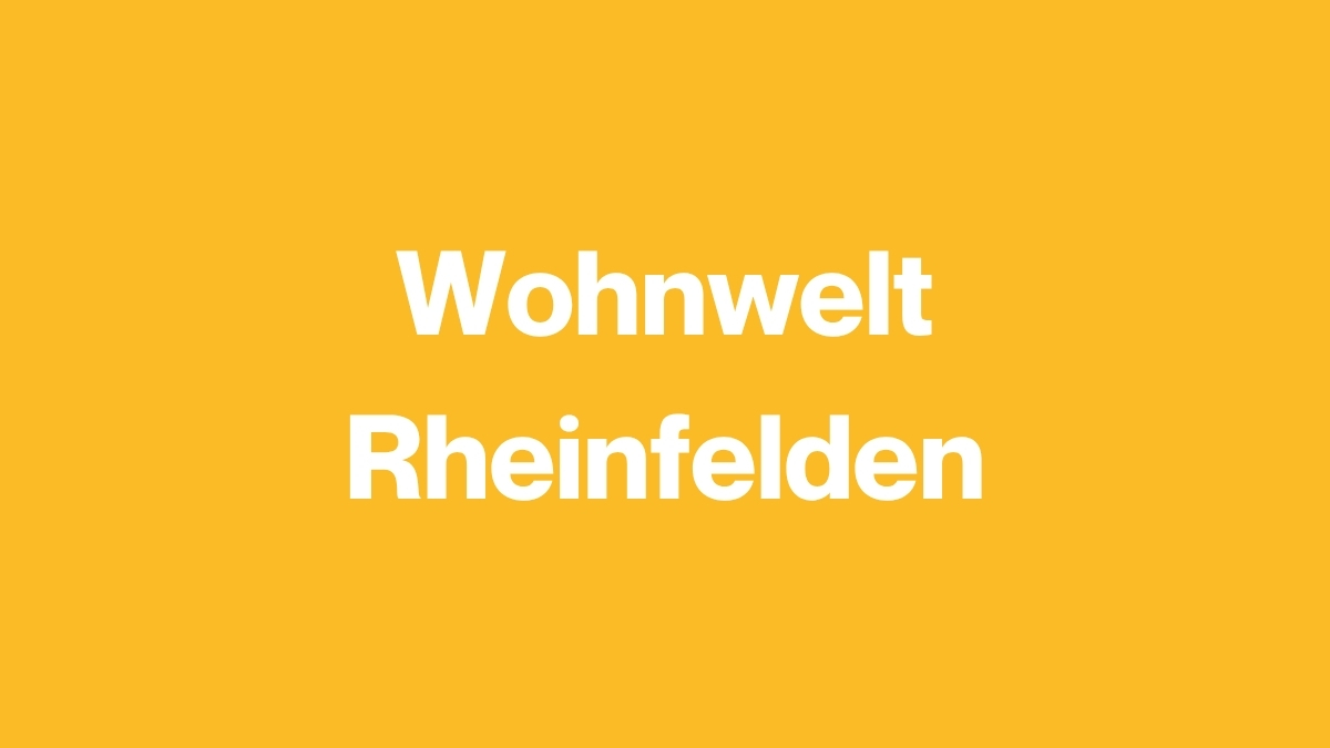 Wohnwelt Rheinfelden